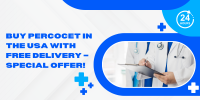 Buy Percocet in the USA with Free Delivery – Special Offer!.png